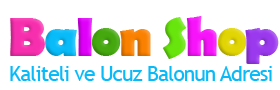Balon Shop | Balon, Balon Çeşitleri ve Balon Aksesuarları Satış Merkezi